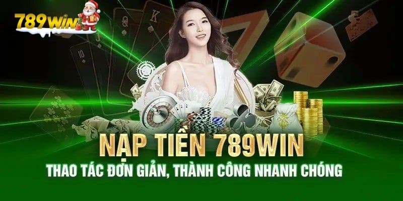 Nạp tiền 789WIN