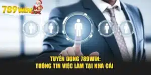 Tuyển dụng 789WIN